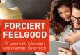 Screenforce setzt in neuer Kampagne auf Feelgood-Fernsehen © Screenforce