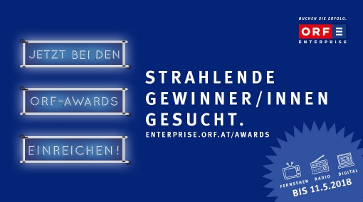 ORF-AWARDS 2018: Call for Entry © ORF-Enterprise