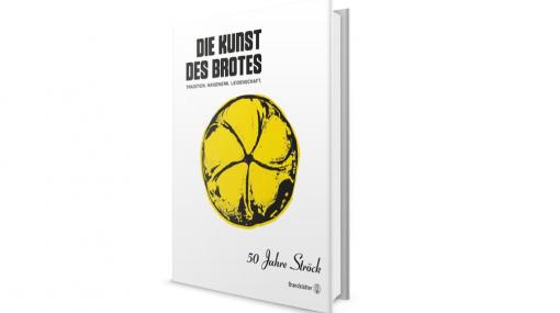 Die Kunst des Brotes © Ströck