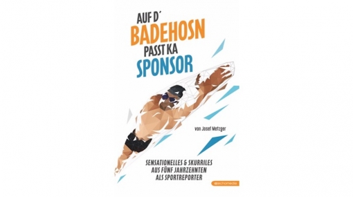 Auf d’Badehosn passt ka Sponsor © Echomedia