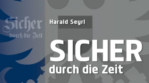 Cover Sicher durch die Zeit Die Geschichte der Wiener Polizei © echomedia buchverlag