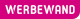 Werbewand © Werbewand